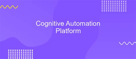 cognitive automation platform