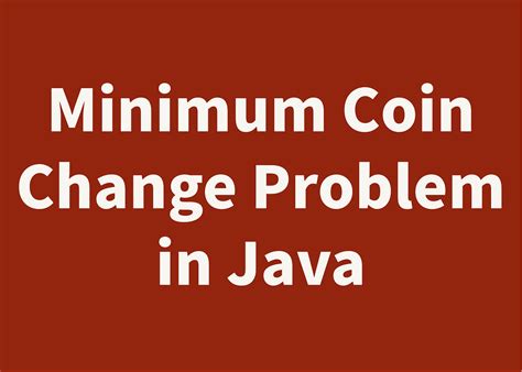 coin change problem java