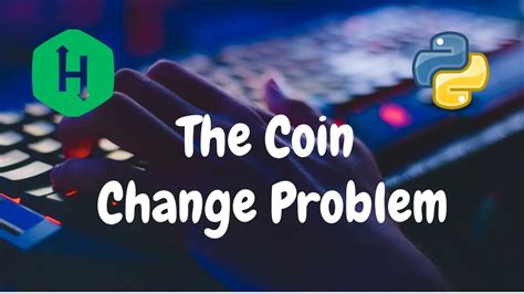 Coin Change Problem Python Code