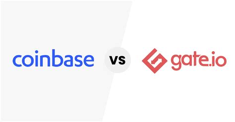 Coinbase vs Gate.io Which exchange is better now?