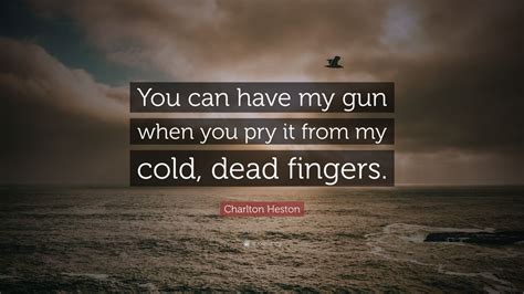 cold dead hands quote