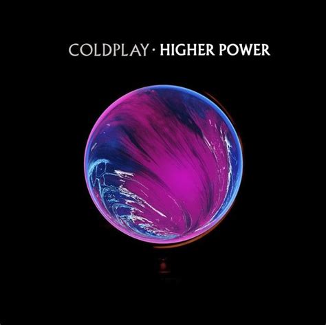 coldplay - higher power