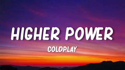 coldplay lyrics higher power