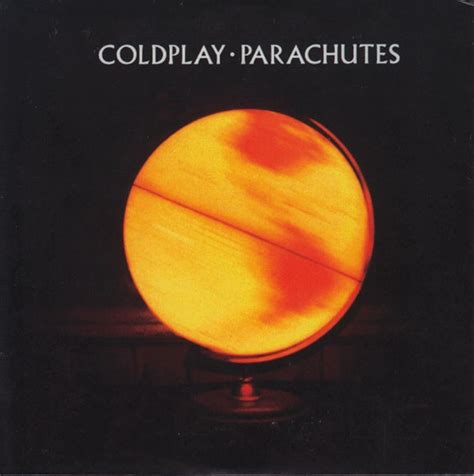 Coldplay Parachutes Release Date