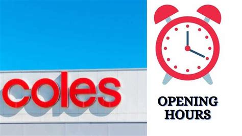 coles opening hours today near me