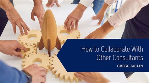 collaborate with other consultants