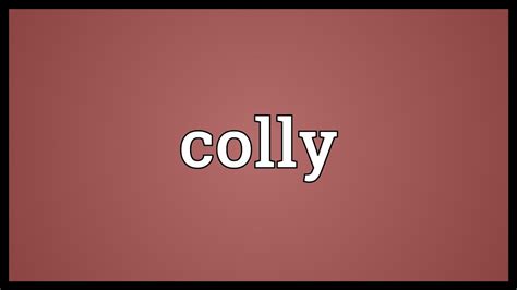 colly meaning in hindi