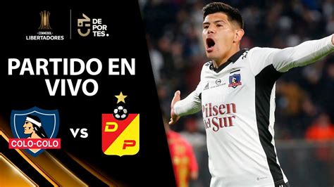 colo colo vs deportivo pereira en vivo