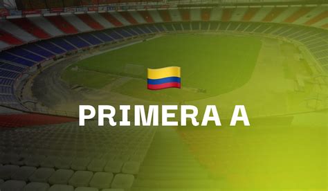 colombia primera a predictions