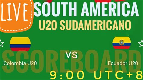 colombia u20 vs ecuador u20