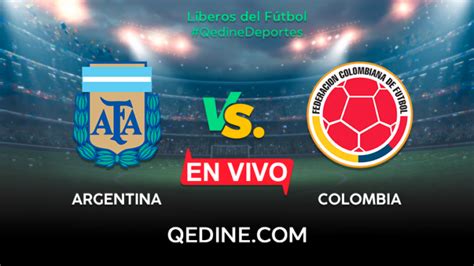 colombia vs argentina en vivo fox sports