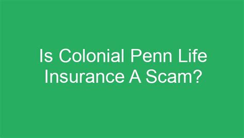 colonial penn insurance scam