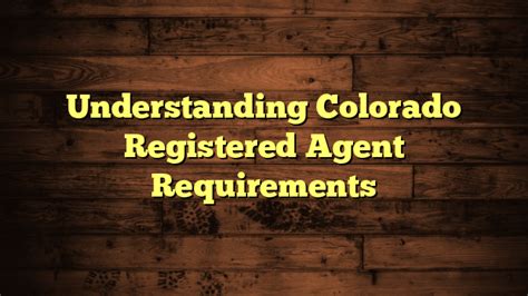 colorado registered agent requirements