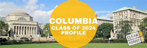 columbia mba class profile gre