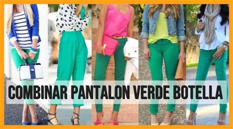 Combinar Pantaln Verde Botella