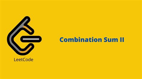 combination sum ii leetcode solution