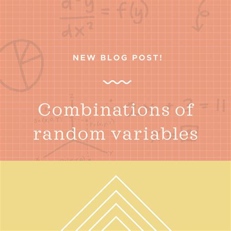 Combinations Of Random Variables