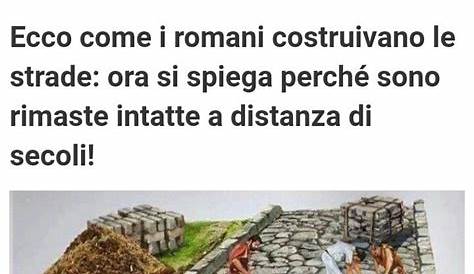 Strade romane nell'antica Roma, costruzione - Studia Rapido