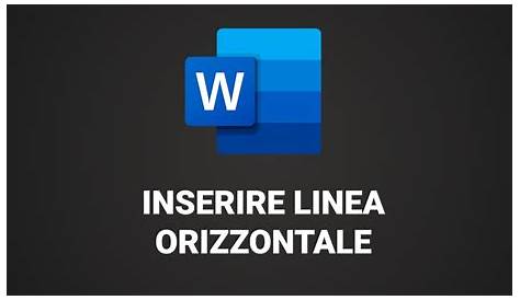 Come inserire linee orizzontali e verticali in Word - ChimeraRevo