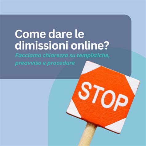 come dare le dimissioni online