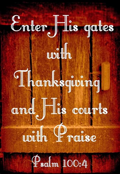 come into his gates with thanksgiving