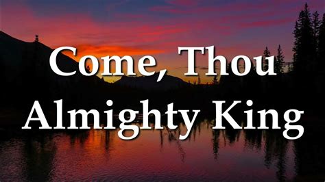 come thou almighty king images