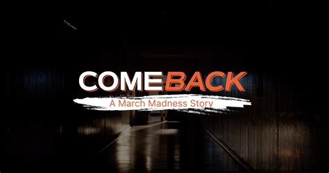 comeback a march madness story