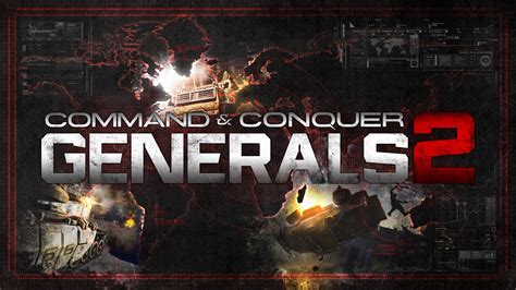Command & Conquer Generals 2 YouTube