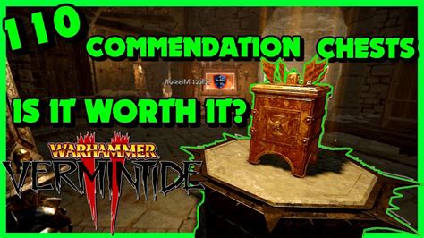 Commendation Chests Vermintide 2 When To Open
