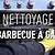 comment nettoyer son barbecue gaz