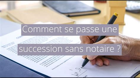 Succession Sans Notaire Le Guide Complet (2021)