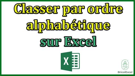 Comment trier par ordre alphabétique sur Excel ? Vidéo rapide 🎥