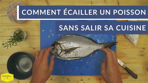 Écailler facilement un poisson