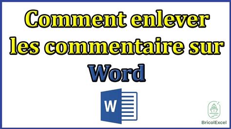Commentaire dans Word afficher, insérer, supprimer…