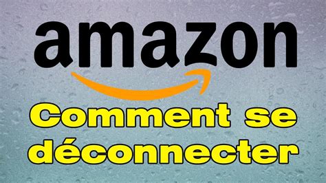Comment se déconnecter de l