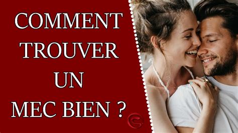 la vérité sur comment trouver son mec