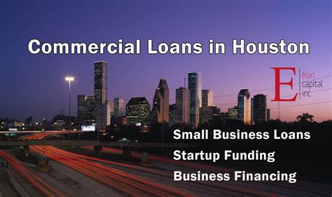 Commercial Loans in Houston Elan Capital Inc