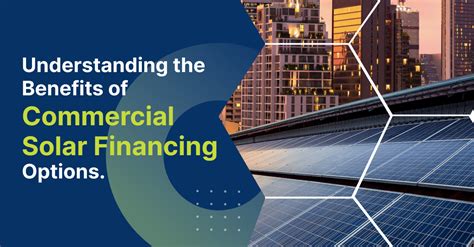 The Benefits Of Commercial Solar Financing Options