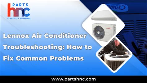 Common Lennox Air-Conditioner Problems