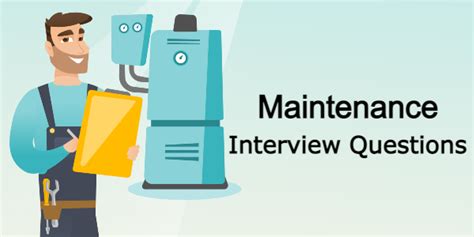 common maintenance interview questions
