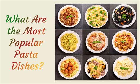 Common Pasta Dishes