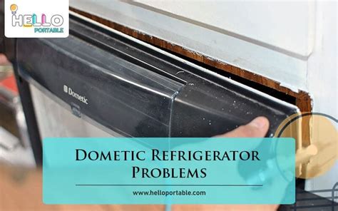 Common Problems With Dometic Rv Refrigerator