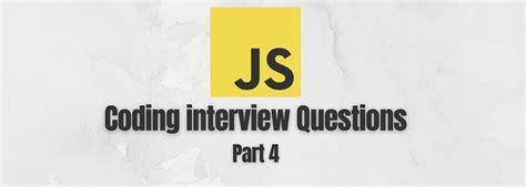 commonly asked javascript coding interview questions