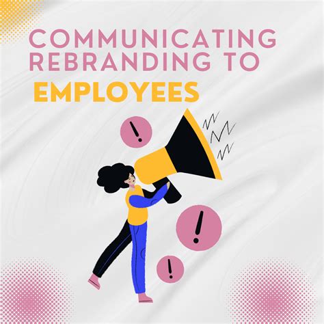 communicating rebranding to employees