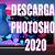 como descargar photoshop 2020 gratis para pc