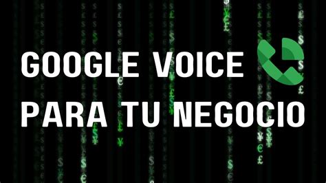 Google Voice ¿Qué es?¿Cómo funciona? »