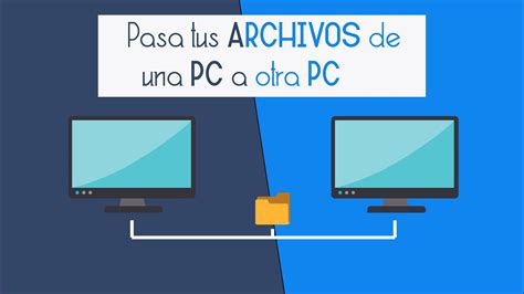 Pasar Archivos de una PC a OTRA YouTube