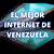 como tener mejor internet en venezuela