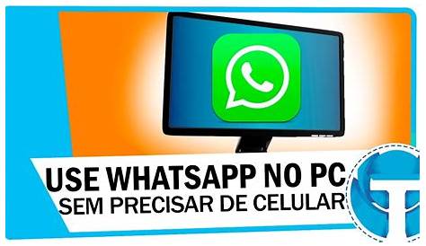Como entrar no WhatsApp pelo PC só com o número – Tecnoblog