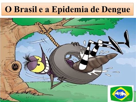 como a dengue chegou ao brasil